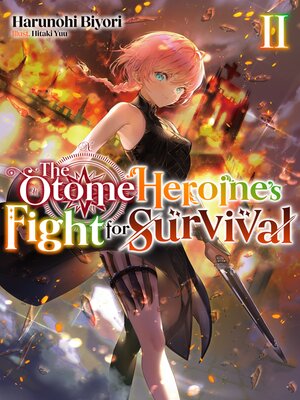 cover image of The Otome Heroine's Fight for Survival, Volume 2